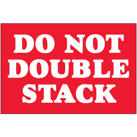 2 x 3" - "Do Not Double Stack" Labels