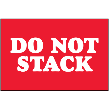 2 x 3" - "Do Not Stack" Labels